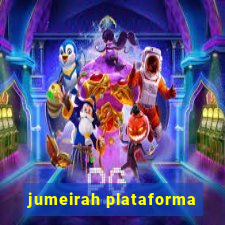 jumeirah plataforma